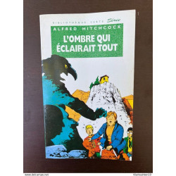 L'ombre qui éclairait tout