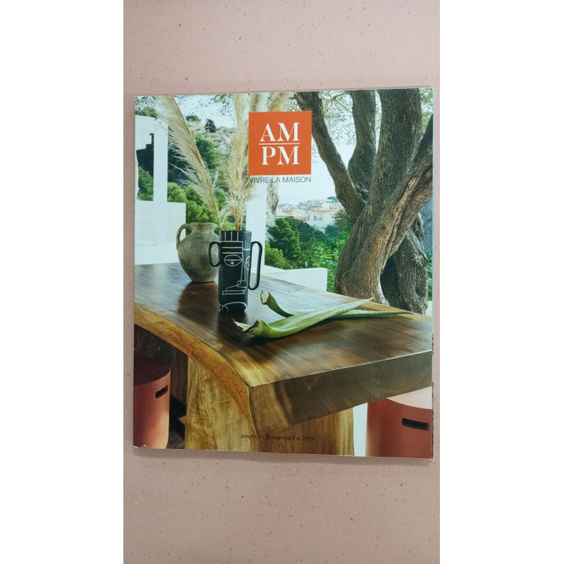 Revue AM. PM. Vivre la maison N° Printemps-Eté 2019