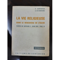 La vie religieuse dans le renouveau de l'église