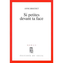 Si petites devant ta face