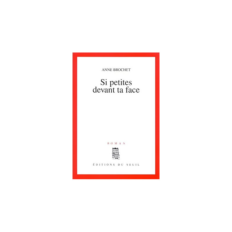 Si petites devant ta face