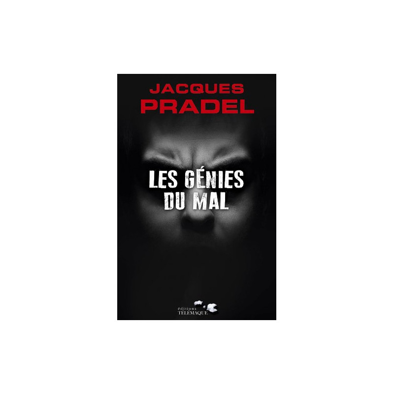 Les génies du mal