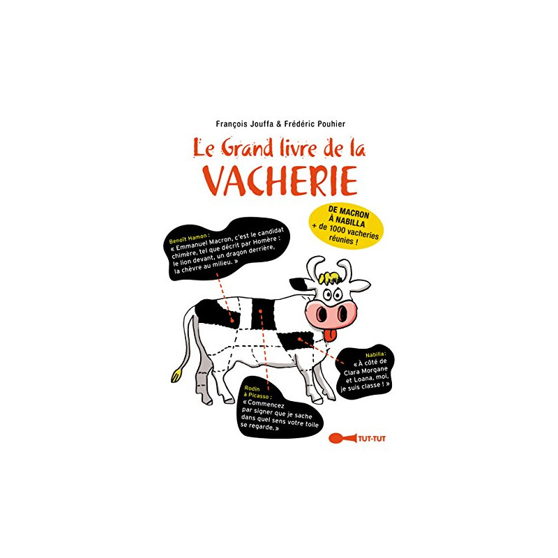 Le grand livre de la vacherie