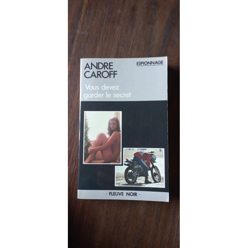 Vous devez garder le secret