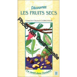 Découvrez les fruits secs