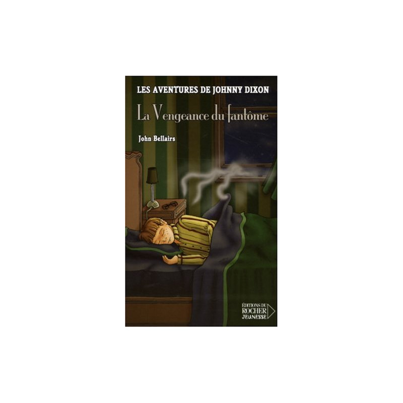 Les aventures de Johnny Dixon Tome 5 : La Vengeance du fantôme