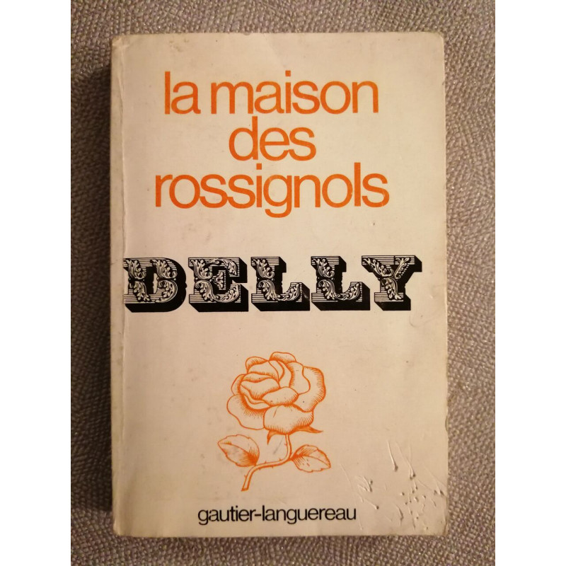 La maison des Rossignols