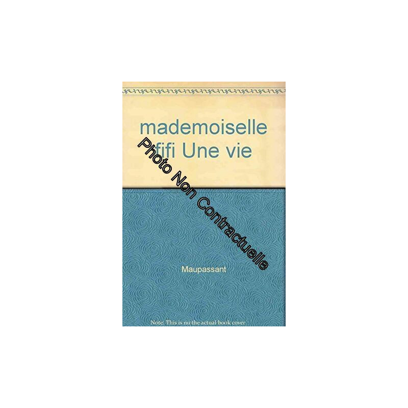mademoiselle fifi Une vie