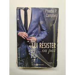 Lui résister?ou pas (vol. 2/2)
