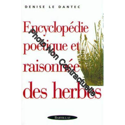 Encyclopédie poétique et raisonnée des herbes