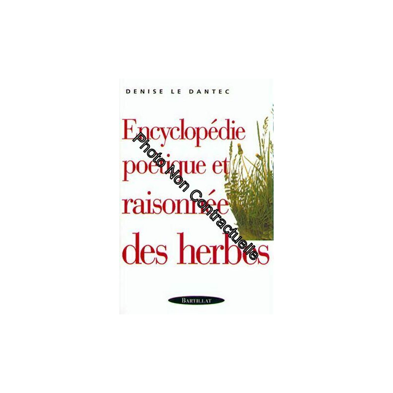 Encyclopédie poétique et raisonnée des herbes