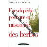 Encyclopédie poétique et raisonnée des herbes