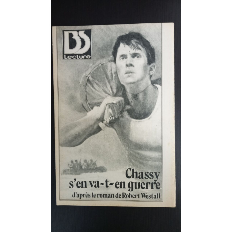 Revue Rare Bonne Soirée - Chassy s'en va-t-en guerre