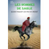 Les Hommes de sable: Quand parlent les voix du désert