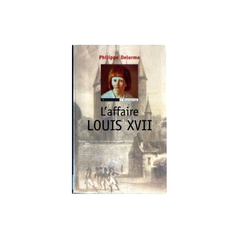 L'affaire Louis XVII