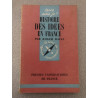 Que sais-je? HISTOIRE DES IDÉES EN FRANCE n°593