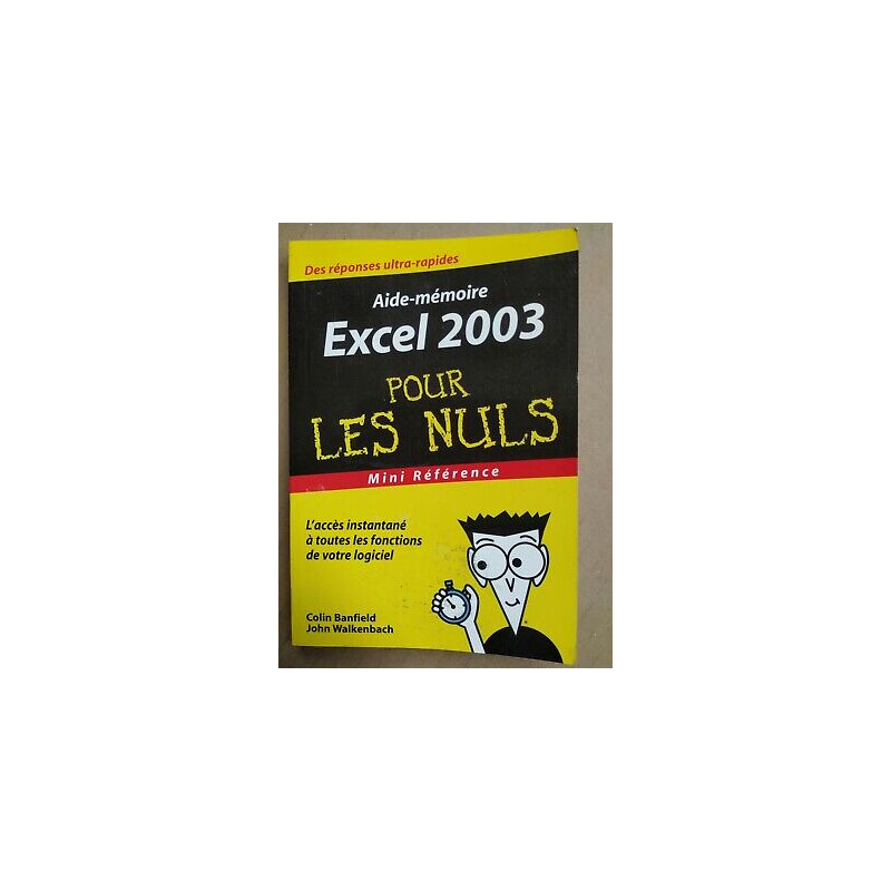 Excel 2003 pour les Nuls mini référence 2004