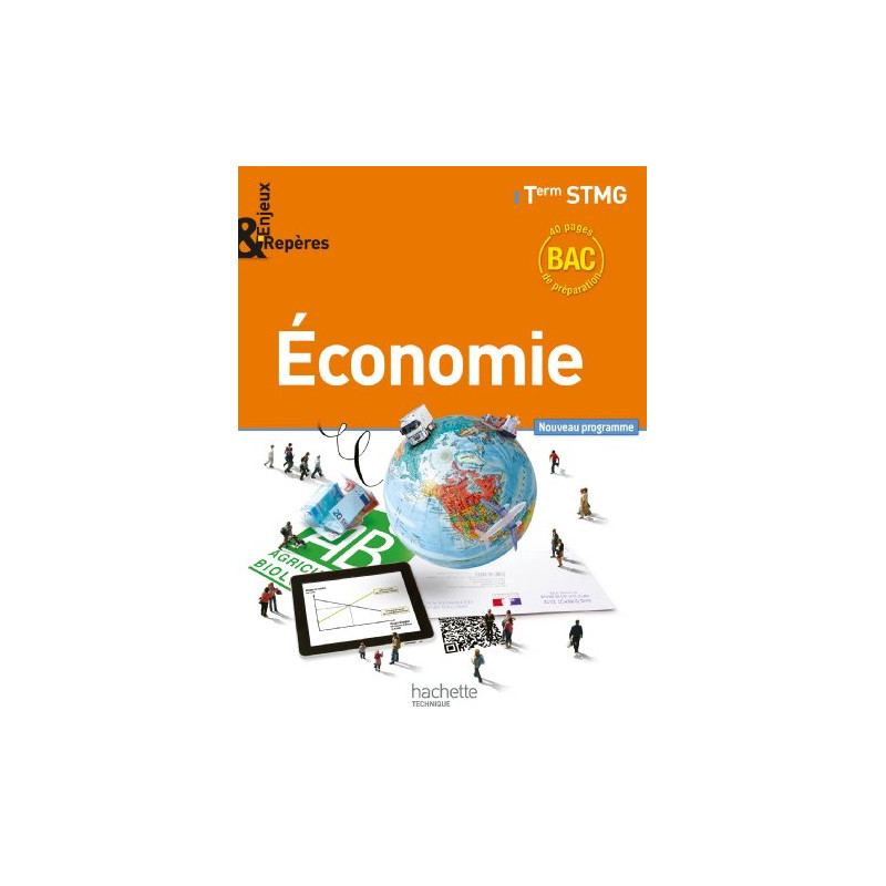 Enjeux et Repères Économie Terminale STMG - Livre élève grand...