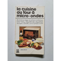 La Cuisine au four à micro-ondes (Guide Marabout)