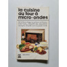 La Cuisine au four à micro-ondes (Guide Marabout)