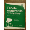 L'école maternelle française n3 Novembre 1967 46e année