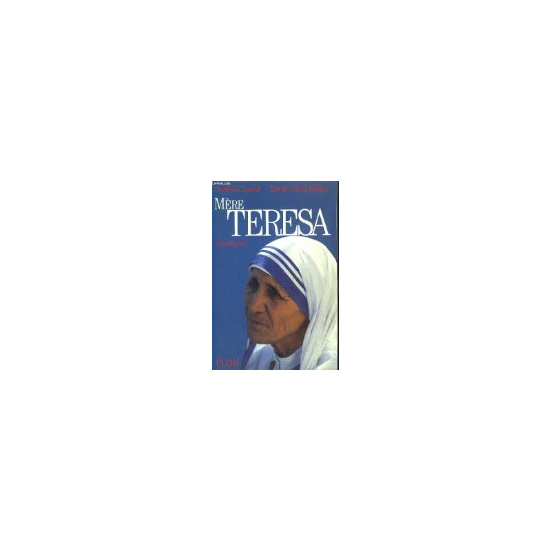 Mère Teresa : Biographie