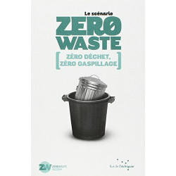 Le Scenario Zéro Waste
