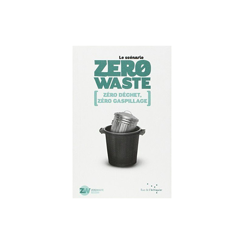 Le Scenario Zéro Waste