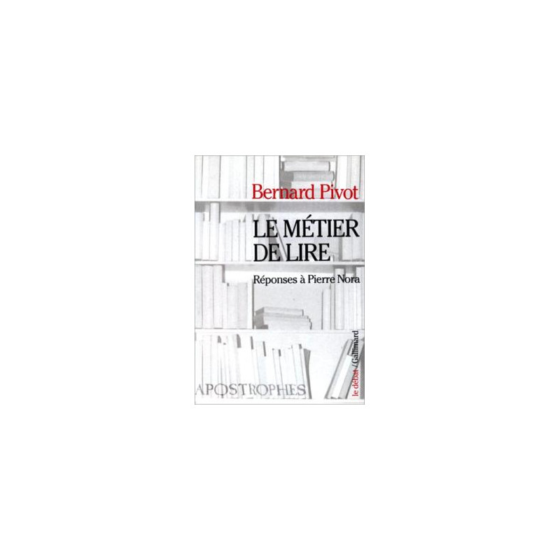 Le metier de lire reponses a pierre nora