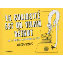 La curiosité est un vilain défaut ou la mortelle maladresse du furet
