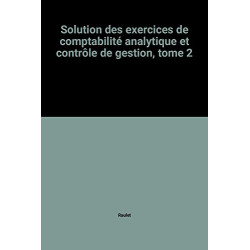 Solution des exercices de comptabilité analytique et contrôle de...