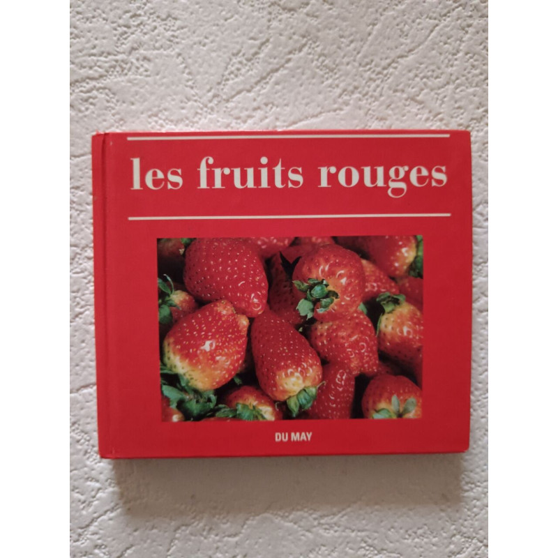 Les fruits rouges