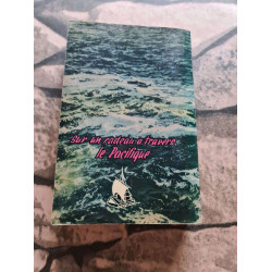 L'expédition du "Kon-Tiki"