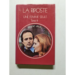 La riposte. une femme seule tome 4