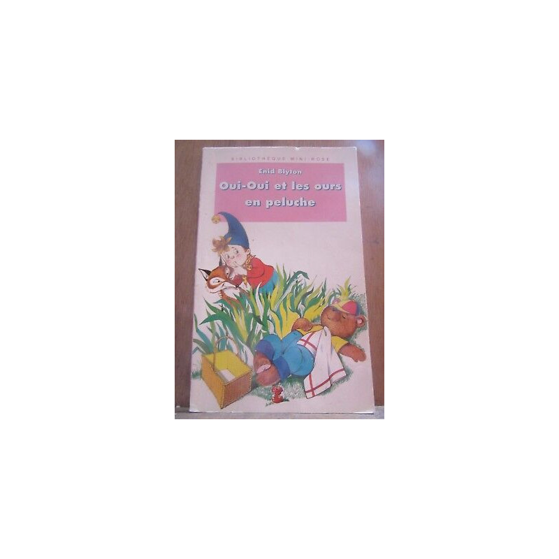 oui et les ours en peluche Bibliothèque rose