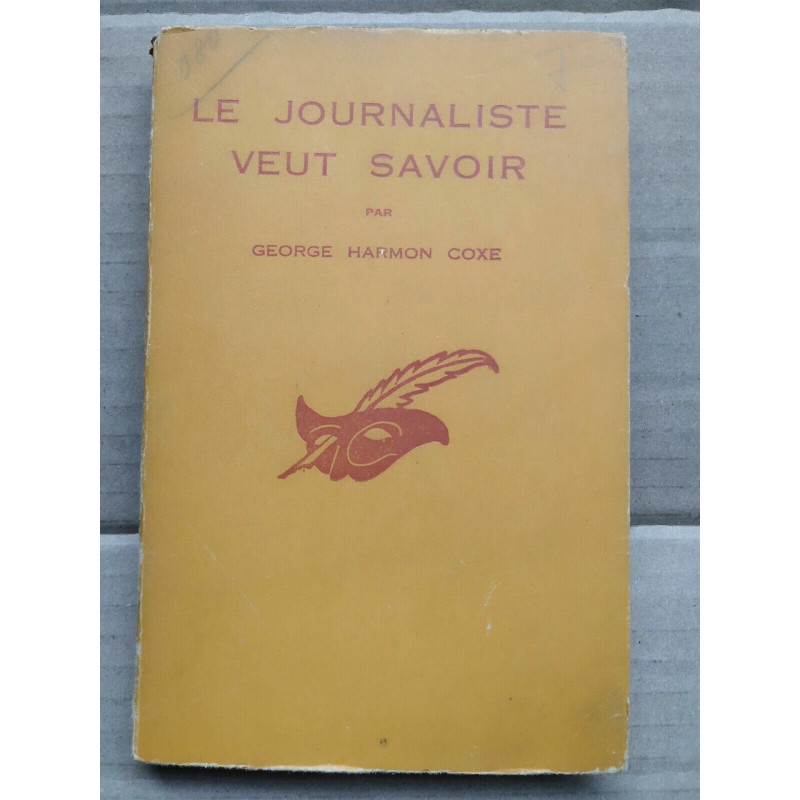 Le journaliste veut savoir masque