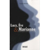 Lucy Eve et Marianne : Evolutionnisme Créationnisme et Laïcité