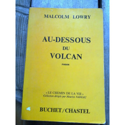 au dessous du volcan buchetchastel