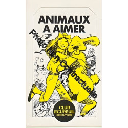 Animaux à aimer (Club écureuil découverte)