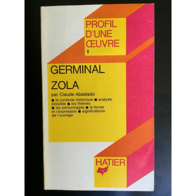 Profil d'une oeuvre Germinal zola hatier