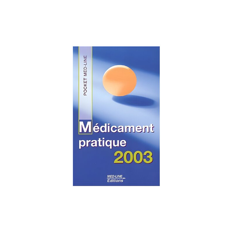 Médicament pratique 2003