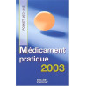 Médicament pratique 2003