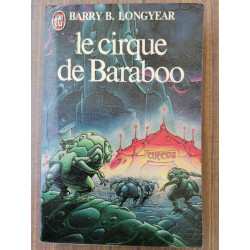Le cirque de Baraboo Barry b Longyear J'ai lu