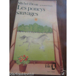Michel déon les poneys sauvages