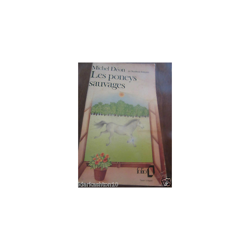 Michel déon les poneys sauvages