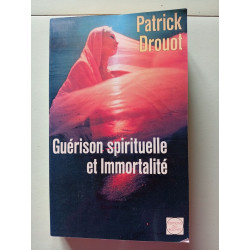 Guérison spirituelle et immortalité