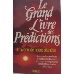 Le grand livre des predictions/l'avenir de notre planete