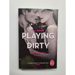 Playing dirty