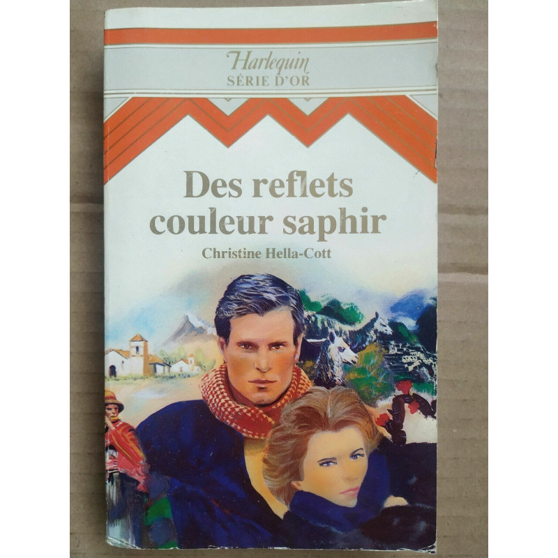 Christine hella cott Des reflets couleur saphir Harlequin Série d'or