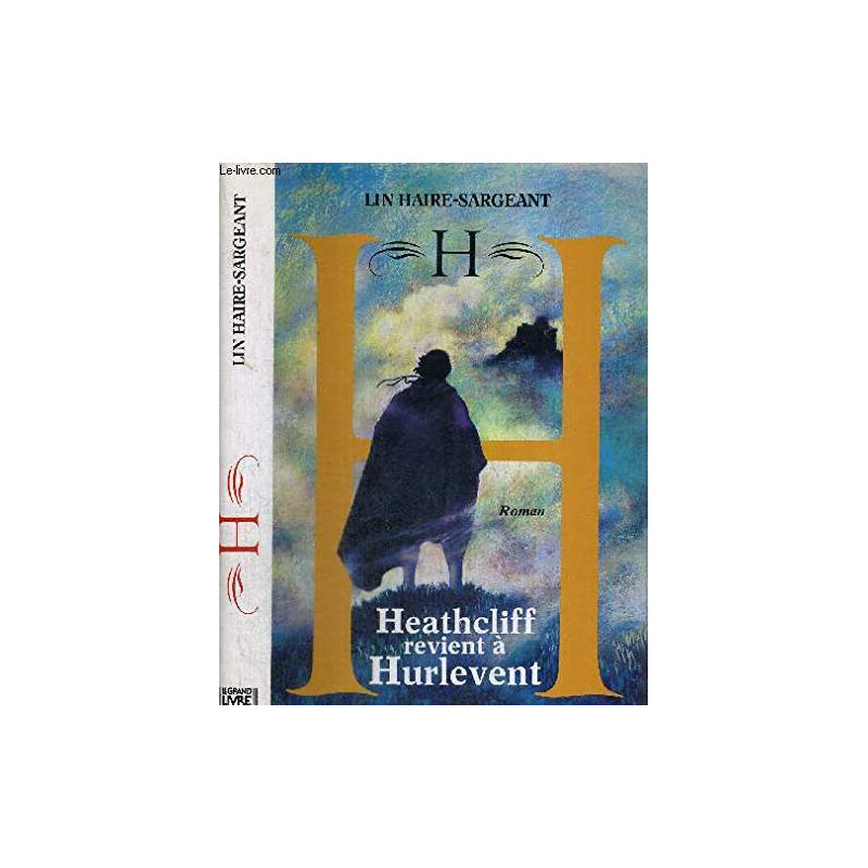 Heathcliff revient à Hurlevent